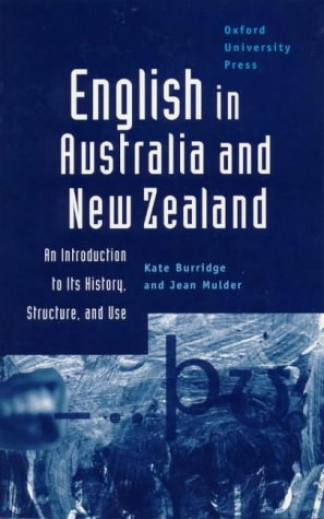 Book English in Australia and New Zealand: An introduction to its history, structure, and use free