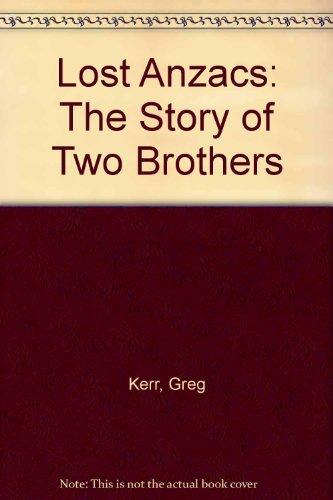 Book Lost Anzacs: The Story Of Two Brothers free