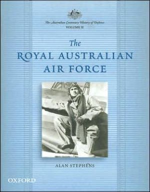 Book The Australian Centenary History of Defence: Volume 2: The Royal Australian Air Force free