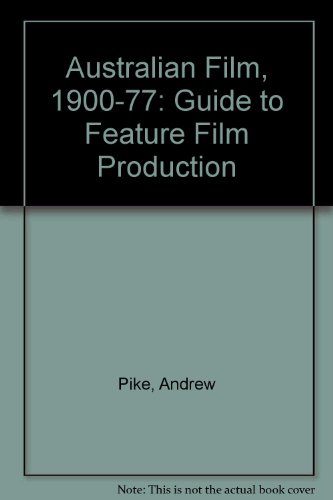 Book Australian film, 1900-1977: A guide to feature film production free