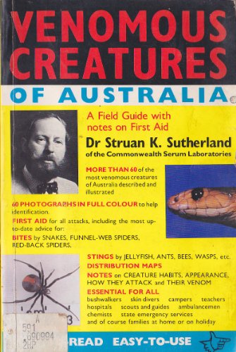 Book Venomous creatures of Australia: A field guide with notes on first aid free