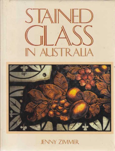 Book Stained Glass in Australia free Book Stained Glass in Australia free