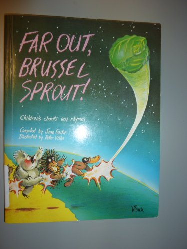 Book Far Out, Brussel Sprout: Australian Children's Chants and Rhymes free