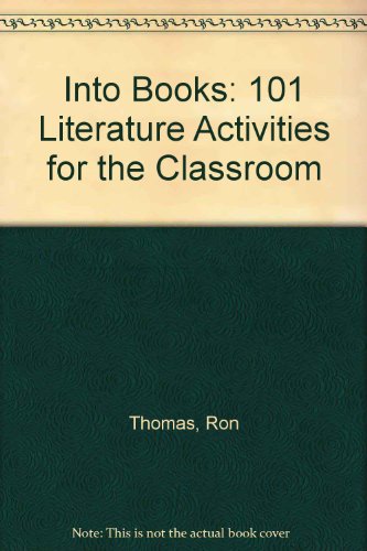 Book Into Books: 101 Literature Activities for the Classroom free