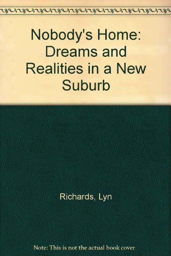Book Nobody's Home: Dreams and Realities in a New Suburb free
