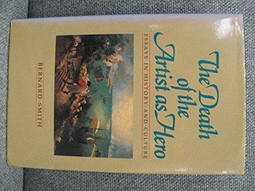 Book The Death Of The Artist As Hero: Essays In History And Culture free