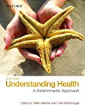 Book Understanding Health: A Determinants Approach free