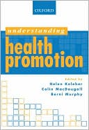 Book Understanding Health Promotion (Understanding (Oxford)) free