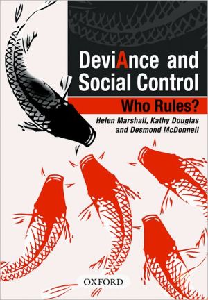 Book Deviance and Social Control: Who Rules? free