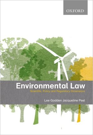 Book Environmental Law Scientific, Policy and Regulatory Dimensions free