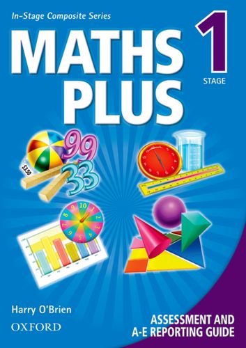 Book Maths Plus Assessment And A-e Reporting Guide Stage 1 (maths Plus In-stage Composite Series) free