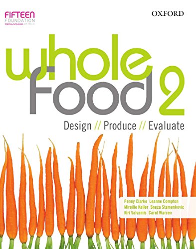Book Whole Food 2 Design, Produce, Evaluate (paperback) free