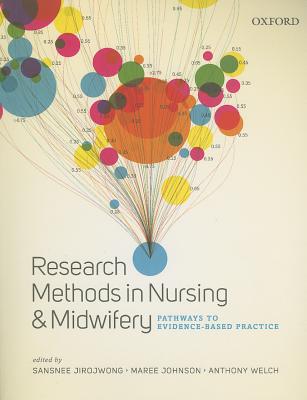 Book Research Methods in Nursing and Midwifery: Pathways to Evidence-Based Practice. free