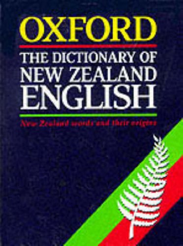 Book The Dictionary of New Zealand English: A Dictionary of New Zealandisms on Historical Principles free