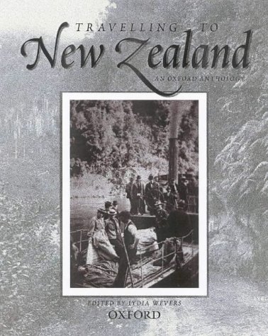 Book Travelling To New Zealand: An Oxford Anthology free