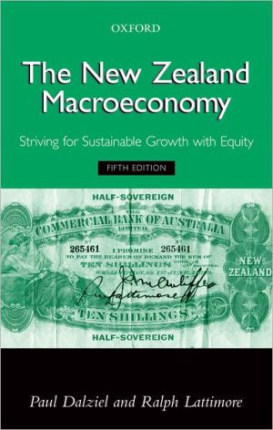Book The New Zealand Macroeconomy: Striving for Sustainable Growth with Equity free