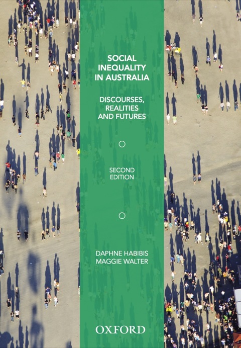 Book Social Inequality in Australia: Discourses, Realities and Futures free