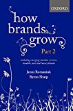Book How Brands Grow: Part 2: Emerging Markets, Services, Durables, New and Luxury Brands free