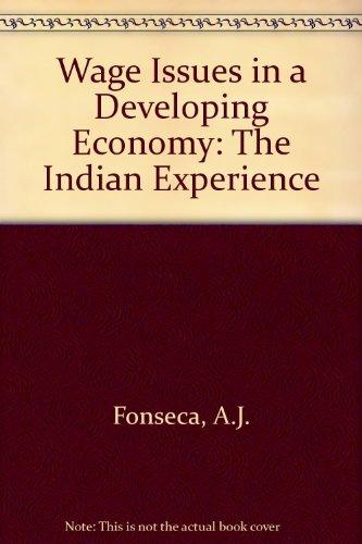 Book Wage Issues In A Developing Economy: The Indian Experience free