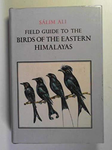 Book Field Guide to the Birds of the Eastern Himalayas: With 37 Colour Plates Illustrating 366 Species free