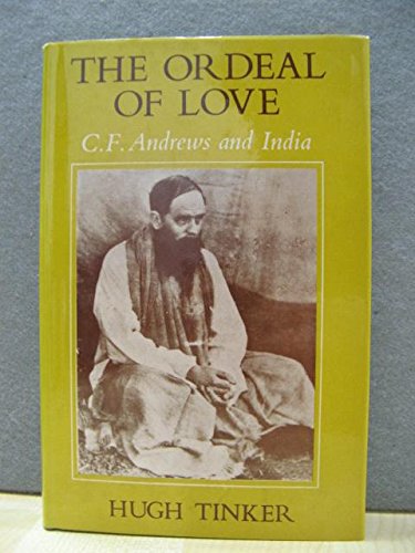 Book The ordeal of love: C. F. Andrews and India free