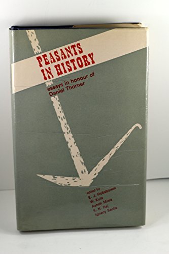 Book Peasants In History: Essays In Honour Of Daniel Thorner free