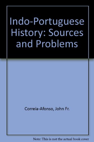 Book Indo-Portuguese History: Sources and Problems free