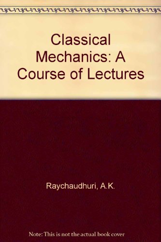 Book Classical Mechanics: A Course of Lectures free