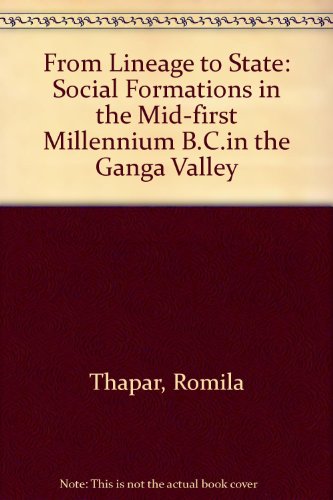 Book From lineage to state: social formations in the mid-first millennium B.C. in the Ganga Valley free