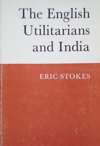 Book The English Utilitarians And India free