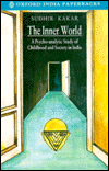Book The Inner World: A Psycho-analytic Study of Childhood and Society in India (Oxford India Paperbacks) free