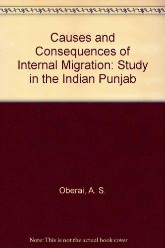 Book Causes And Consequences Of Internal Migration: A Study In The Indian Punjab free