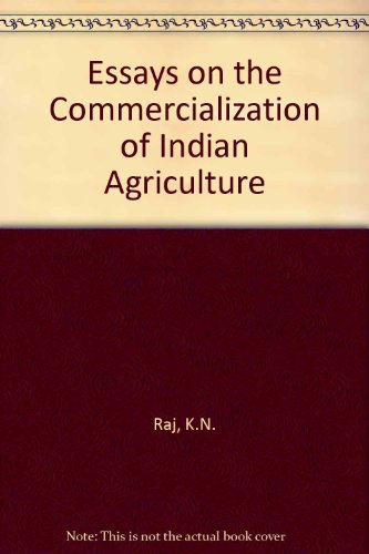 Book Essays On The Commercialization Of Indian Agriculture free