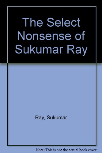 Book The Select Nonsense Of Sukumar Ray free