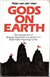 Book Gods on Earth: The Management of Religious Experience and Identity in a North Indian Pilgrimage Centre. (Monographs on Social Anthropology, No. 59) free