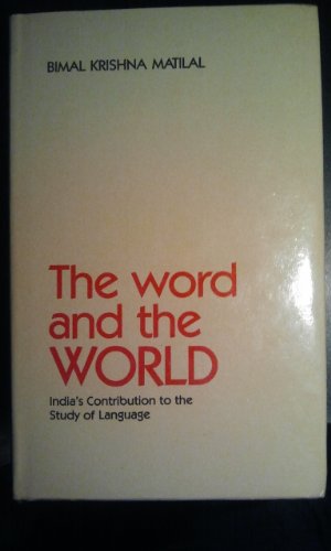 Book The Word and the World: India's Contribution to the Study of Language free