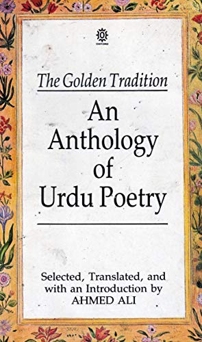 Book The Golden Tradition: An Anthology Of Urdu Poetry free