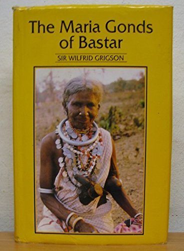 Book The Maria Gonds Of Bastar free