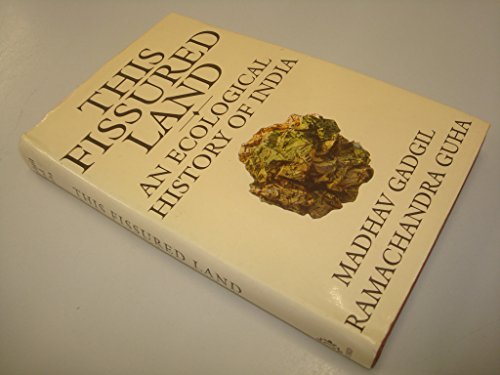 Book This Fissured Land: Ecological History Of India (studies In Social Ecology & Environmental History) free