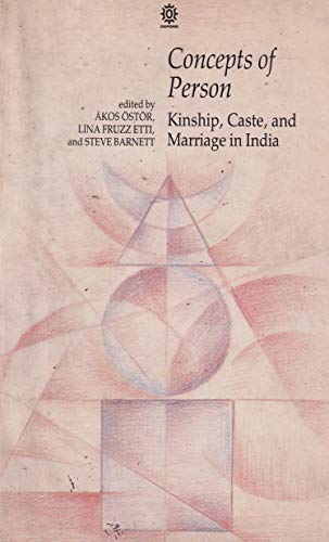 Book Concepts of Person: Kinship, Caste, and Marriage in India (Oxford India Paperbacks) free