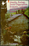 Book Identity, Ecology, Social Organization, Economy, Linkages And Development Process: A Quantitative Profile Of India (people Of India) (vol 7) free
