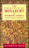 Book The Emergence of Monarchy in North India, Eighth-Fourth Centuries B.C., As Reflected in the Brahmanical Tradition free