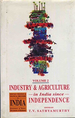 Book Industry And Agriculture In India Since Independence free
