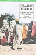 Book Subaltern Studies: Writings on South Asian History and Society, Vol. 6 free