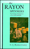 Book The Rayon Spinners : The Strategic Management of Industrial Relations free