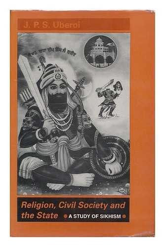 Book Religion, Civil Society, And The State: A Study Of Sikhism free