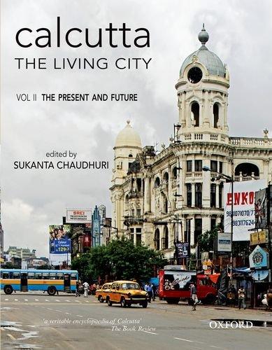 Book Calcutta, The Living City Volume II: The Present and the Future free