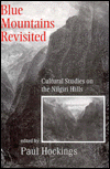 Book Blue Mountains Revisited: Cultural Studies On The Nilgiri Hills free