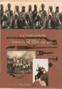 Book A Companion to the "Indian Mutiny" of 1857 free