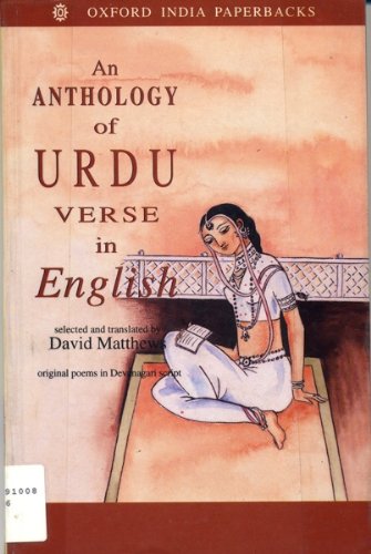 Book An Anthology of Urdu Verse in English: with the original poems in Devanagari (Oxford India Paperbacks) free